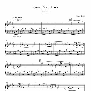 Piano Sheet Music of Spread Your Arms by Hisato Tsuji